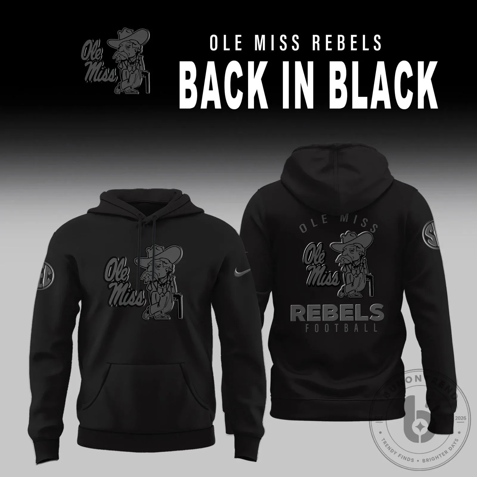 Ole Miss Rebels Back In Black Football Team Hoodie 10 Ole Miss Rebels Back In Black Football Team Hoodie