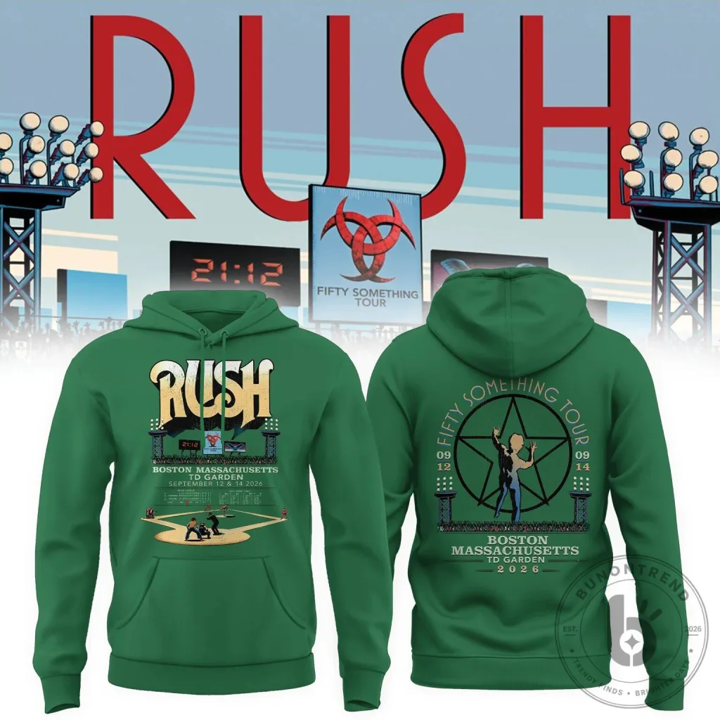 Rush Band Fifty Something Tour Boston Massachusetts Concert Green Hoodie Rush Band Fifty Something Tour Boston Massachusetts Concert Green Hoodie