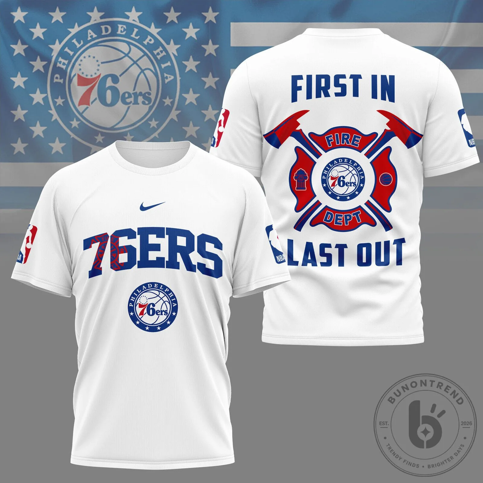 Philadelphia 76ers Fire Department First In Last Out T-Shirt